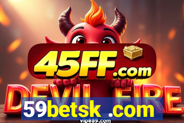 59betsk .com